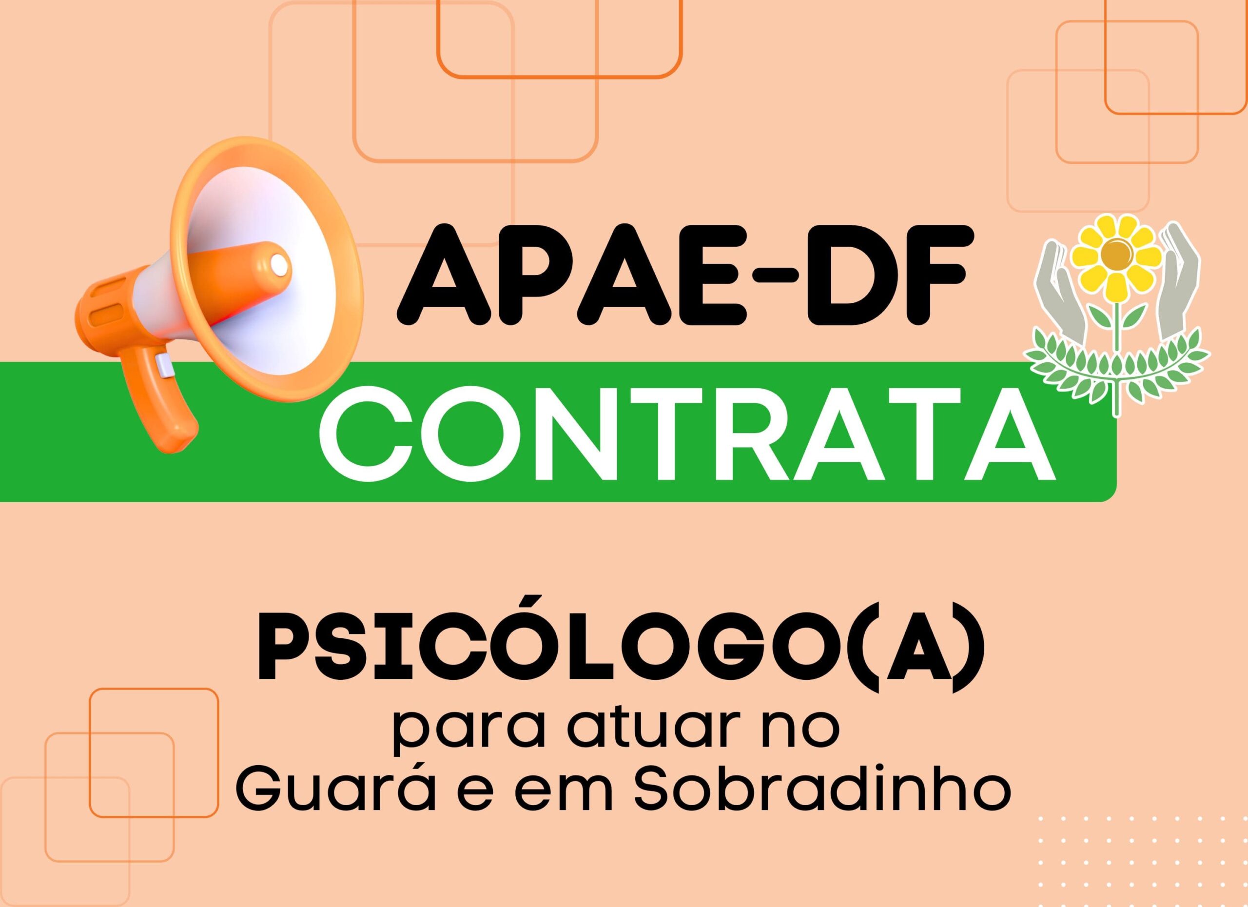 Read more about the article APAE-DF abre vaga para Psicólogo(a) com atuação no Guará e Sobradinho
