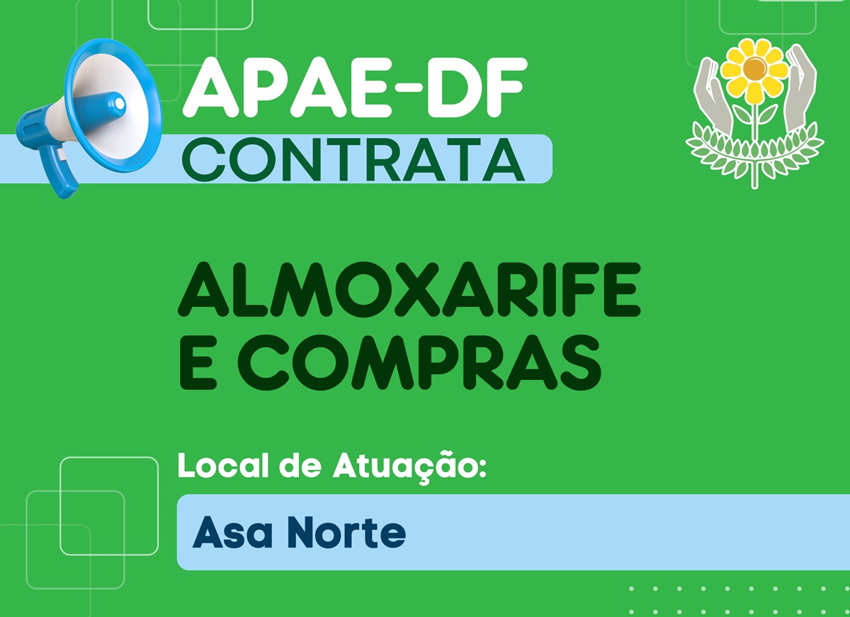 Read more about the article APAE-DF abre vaga para Almoxarife e Compras