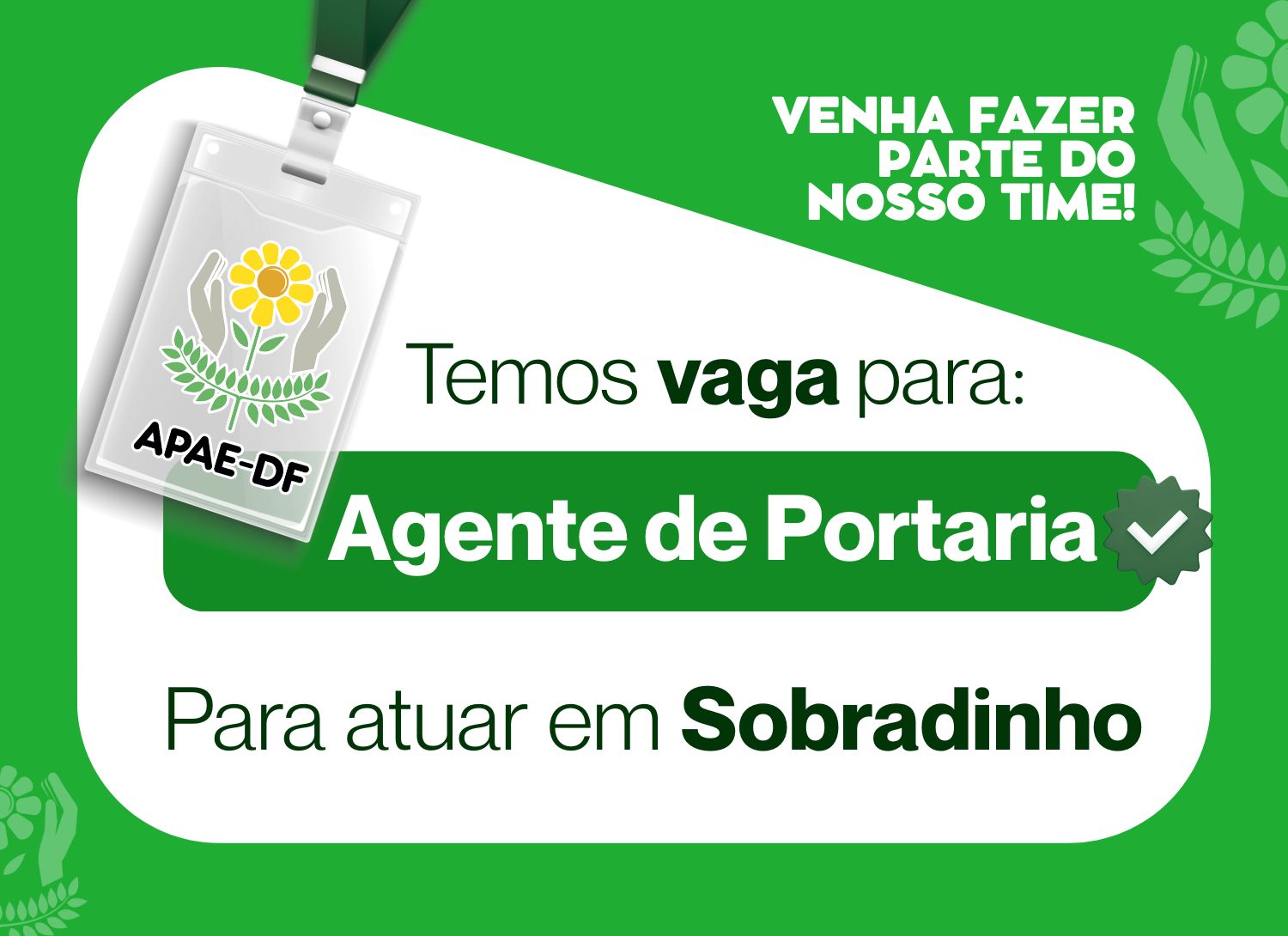 Read more about the article APAE-DF contrata Agente de Portaria para Núcleo de Sobradinho