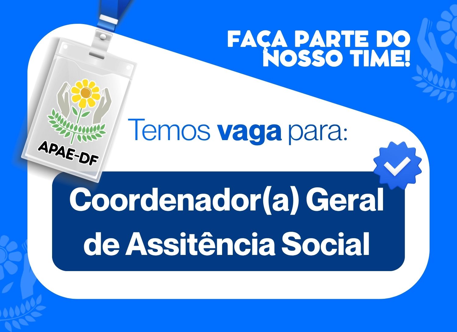 You are currently viewing APAE-DF abre processo seletivo para Coordenador(a) Geral de Assistência Social